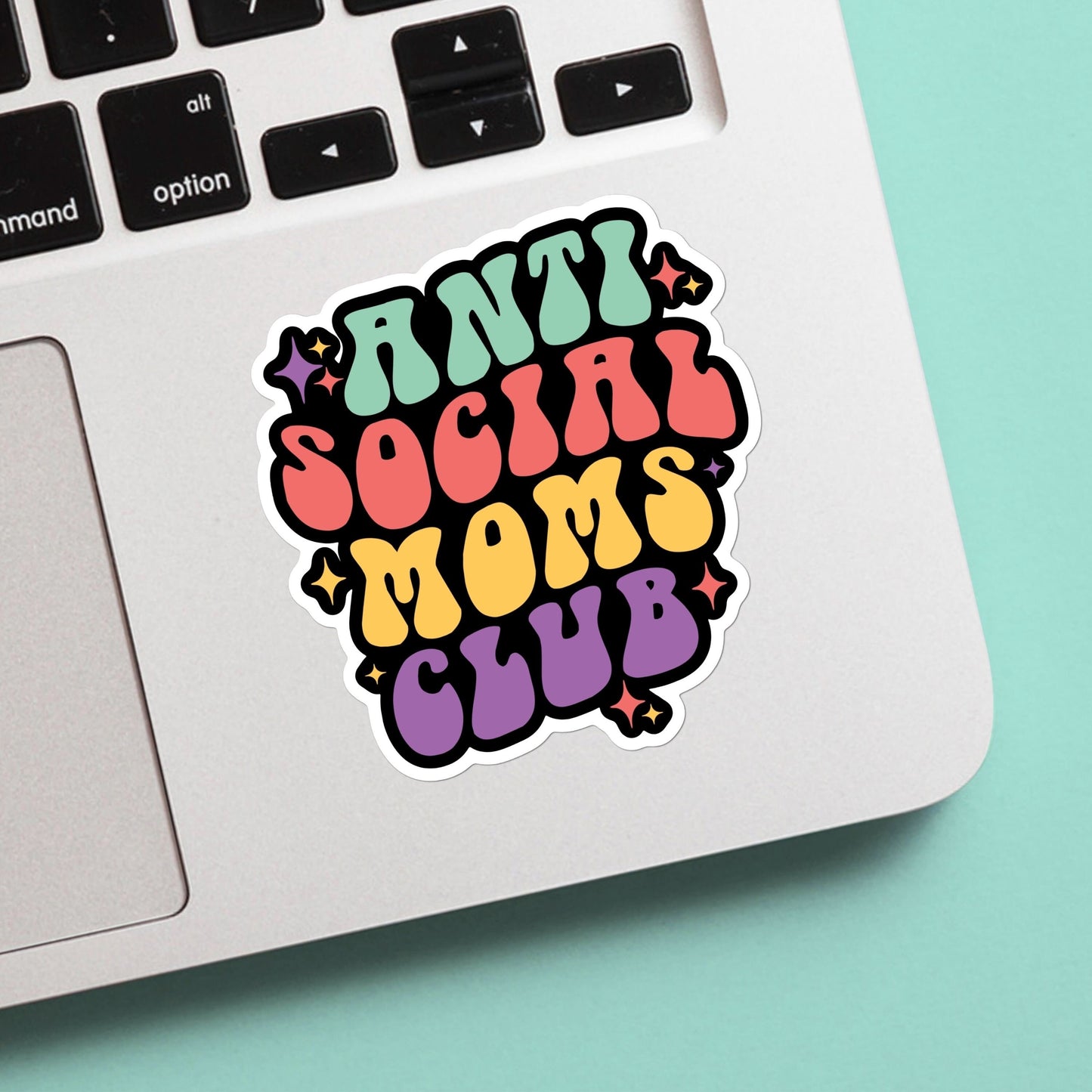 Anti social moms club sticker - funny, mental health decal for laptop, water bottle, hydroflask, gift for him and her, mom, mama bear