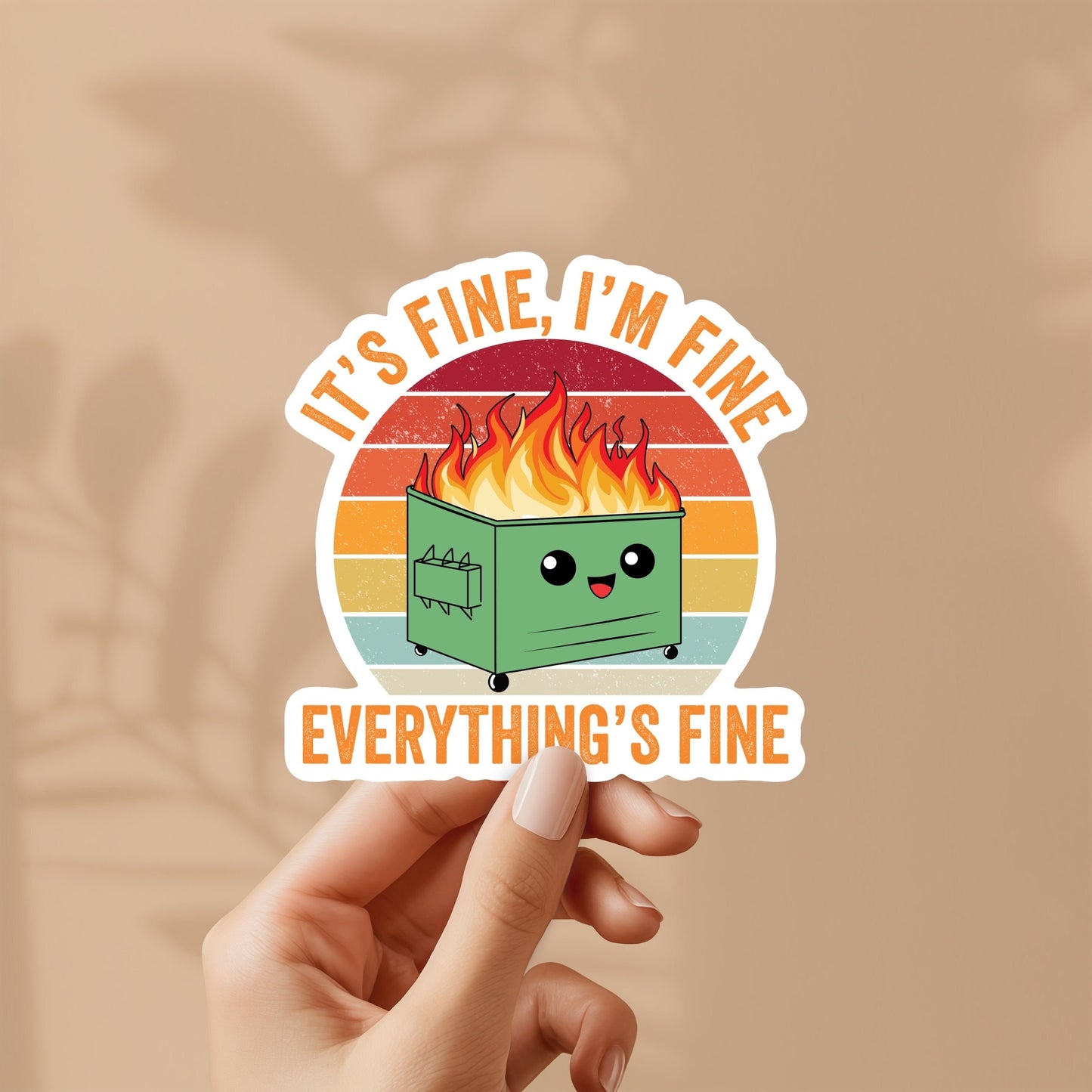 Dumpster fire everything is fine sticker - nostalgic, 90’s kid, 80’s kid, water bottle, laptop, vinyl, weatherproof, meme sticker, nostalgia