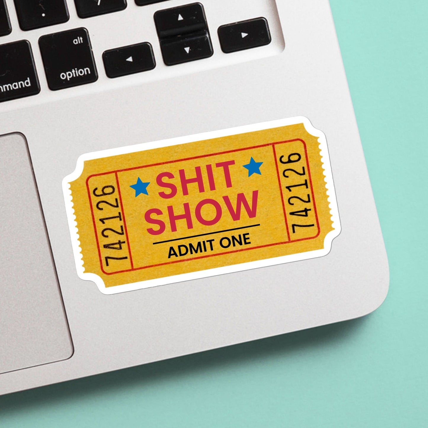 Shit show sticker - for car, laptop, skateboard, hardhat, water bottle, stanley, console, gaming, gifts