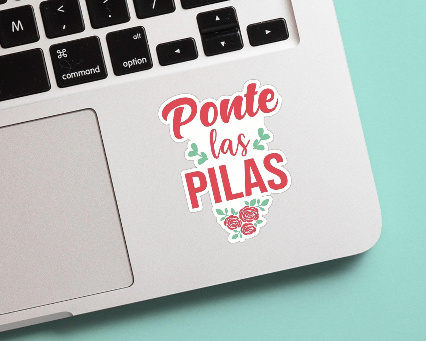 Ponte Las Pilas sticker, custom handmade, weatherproof and vinyl stickers - latina - latinx - latina pride - latinx stickers