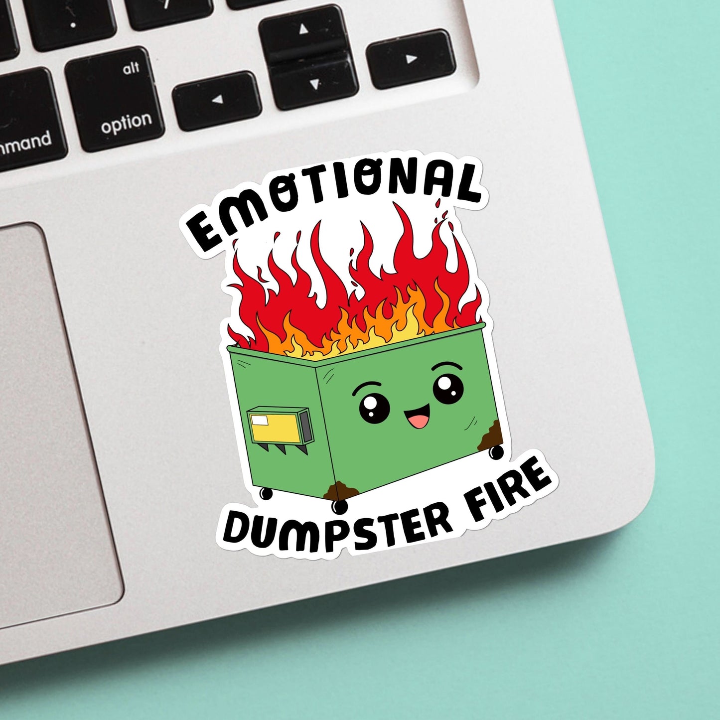 Emotional dumpster fire sticker - cute, funny, laptop, cellphone, water bottle, stanley, vinyl, weatherproof, meme, mental health, anxiety