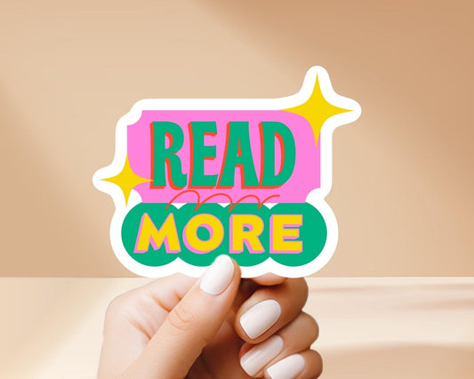 Read More Book Lovers Sticker - Perfect for Readers, weatherproof for laptop, water bottle, skateboard, car, hardhat, phone case