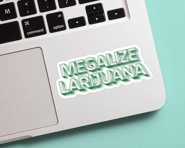 Megalize Larijuana Sticker - Marijuana, Weed, Pothead, Funny Sticker, Gift for Him and Her, Cute, Minimalist, 420 Friendly, Funny, Cute