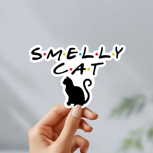 Friends smelly cat sticker - funny sticker for friends fans - phoebe sticker, for laptop, cases, water bottle, hydroflask, gift for him her