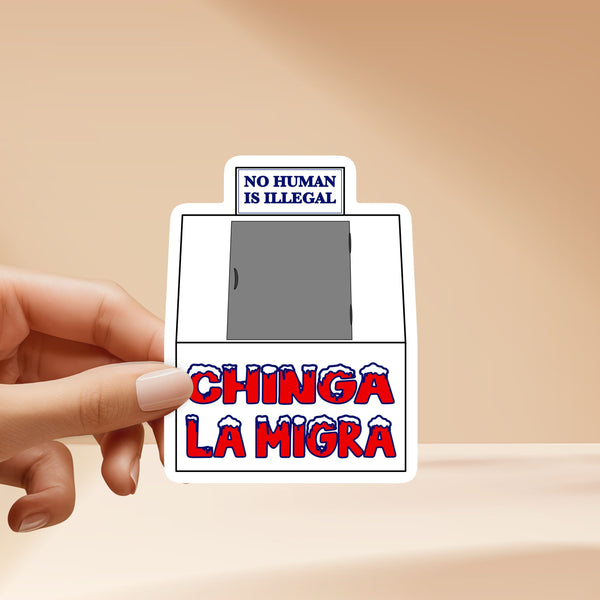 Chinga La Migra Sticker - High Quality, Vinyl with protective laminate. Handmade in Southern California