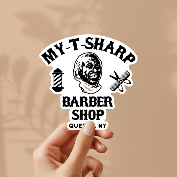 Coming To America Sticker  My T-Sharp Barber Shop Sticker - Funny Stickers, Vinyl Decal, Gift for him and Her, Queens NY